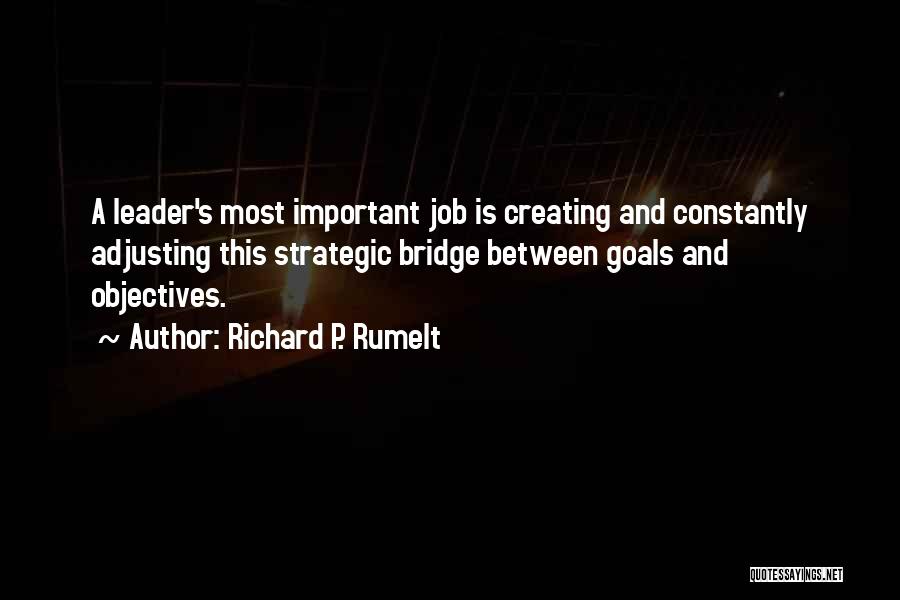 Strategic Objectives Quotes By Richard P. Rumelt