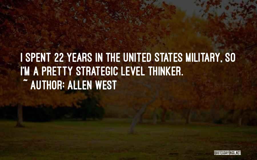 Strategic Thinker Quotes By Allen West