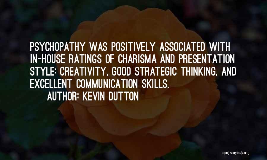 Strategic Thinking Quotes By Kevin Dutton