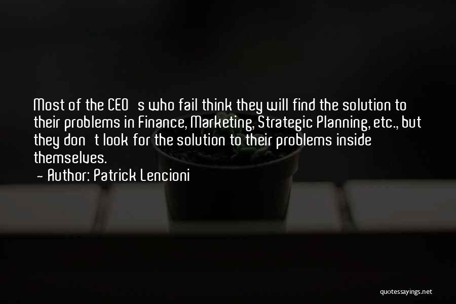Strategic Thinking Quotes By Patrick Lencioni