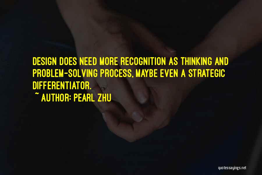 Strategic Thinking Quotes By Pearl Zhu