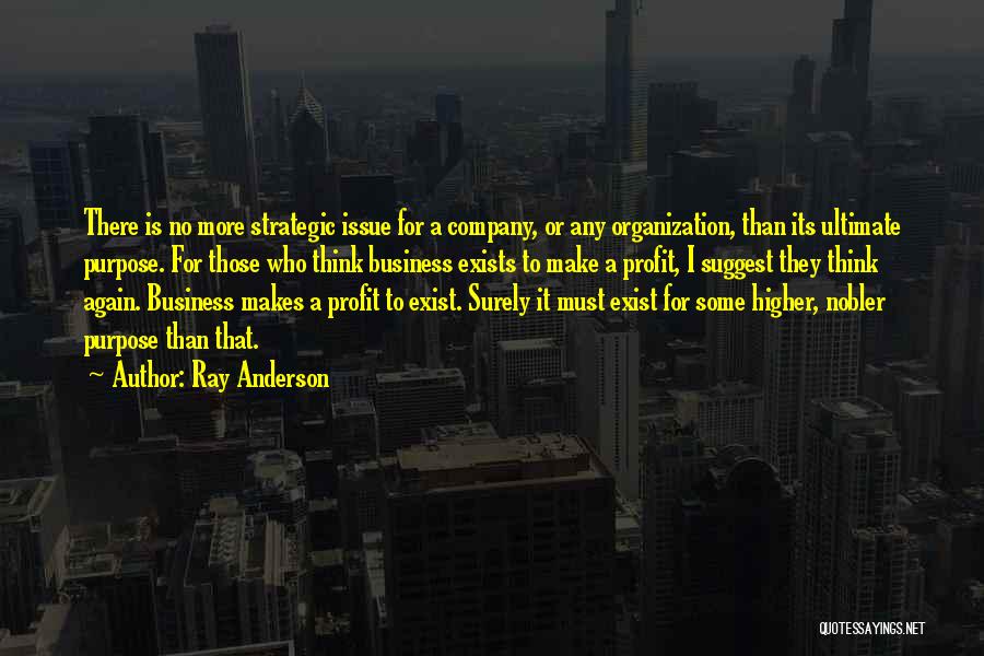 Strategic Thinking Quotes By Ray Anderson