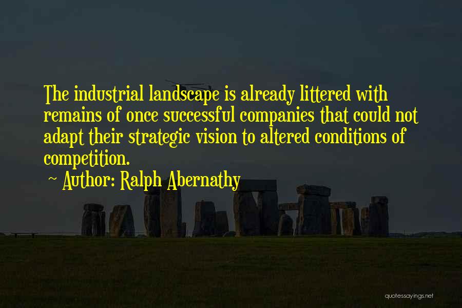 Strategic Vision Quotes By Ralph Abernathy