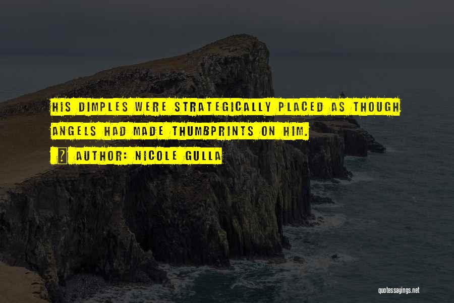 Strategically Placed Quotes By Nicole Gulla