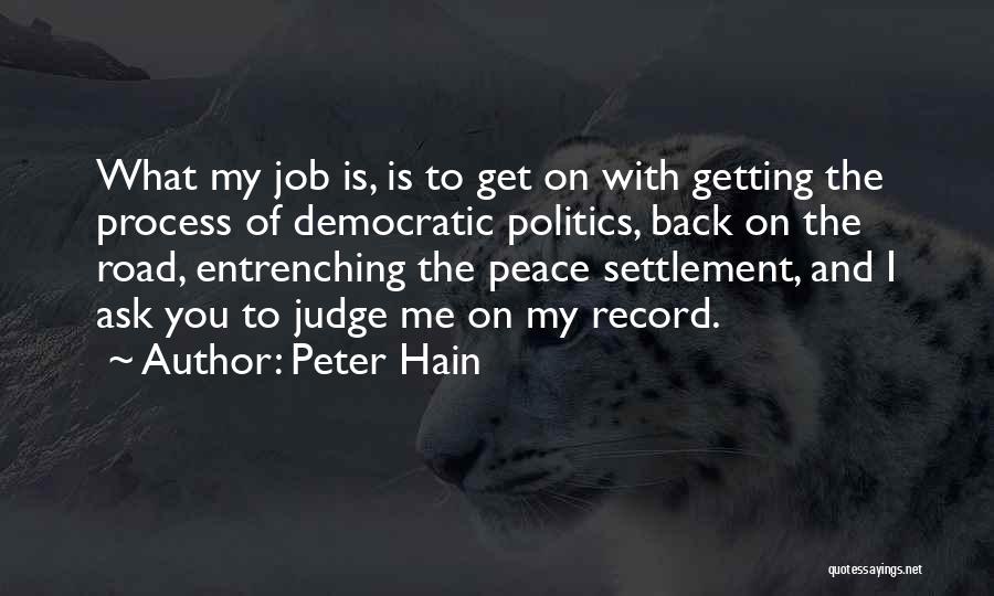 Strategically Placed Quotes By Peter Hain