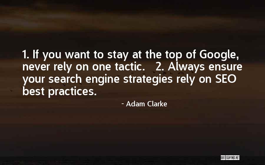Strategies And Practices Quotes By Adam Clarke Strategies And Practices Quotes By Adam Clarke