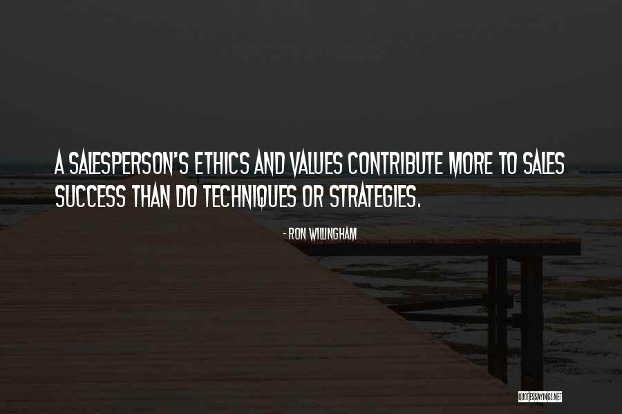 Strategies And Techniques Quotes By Ron Willingham Strategies And Techniques Quotes By Ron Willingham