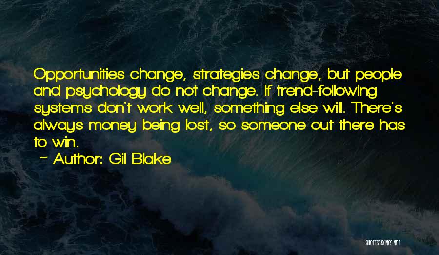 Strategies Quotes By Gil Blake