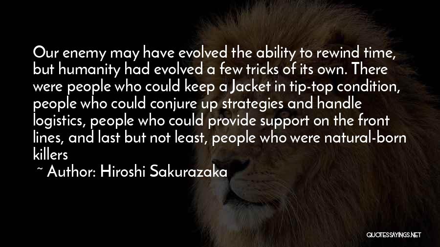 Strategies Quotes By Hiroshi Sakurazaka