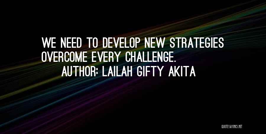 Strategies Quotes By Lailah Gifty Akita
