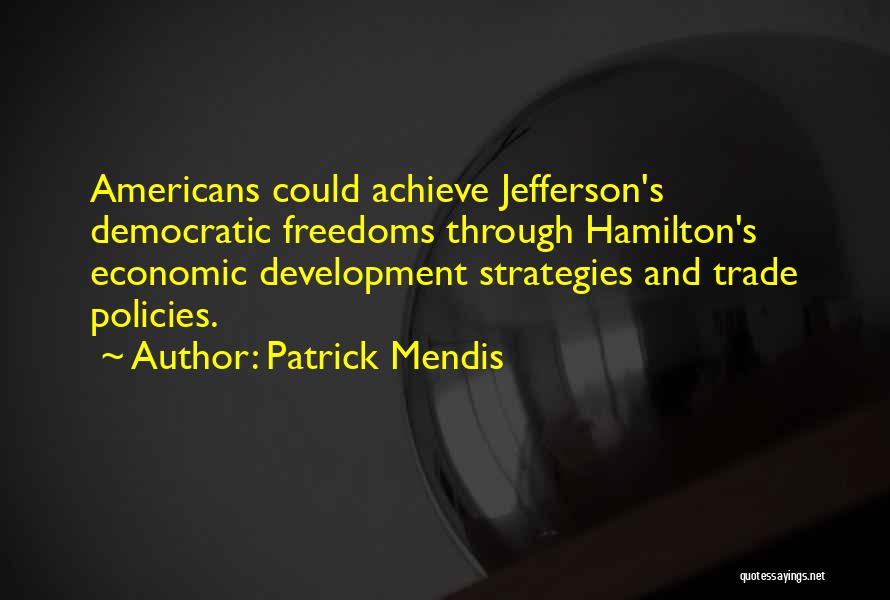 Strategies Quotes By Patrick Mendis