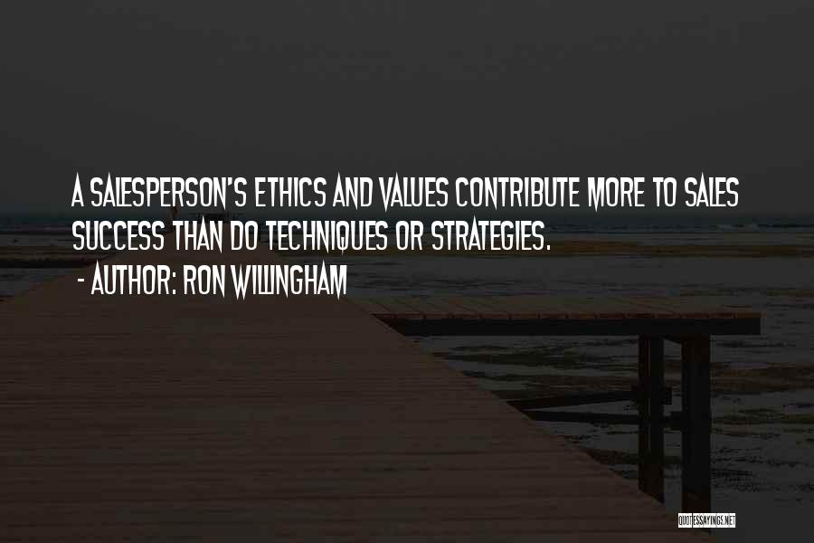 Strategies Quotes By Ron Willingham