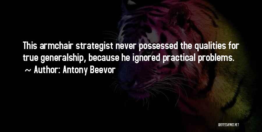 Strategist Quotes By Antony Beevor