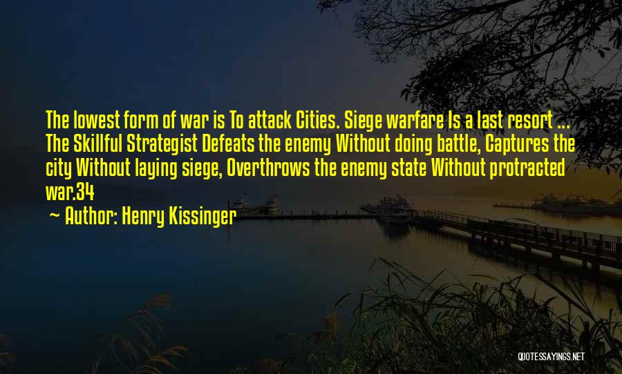 Strategist Quotes By Henry Kissinger