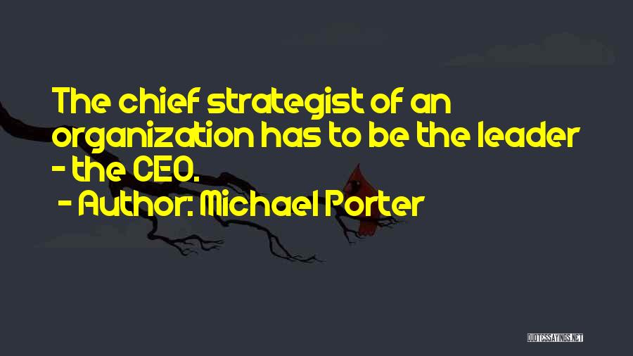 Strategist Quotes By Michael Porter