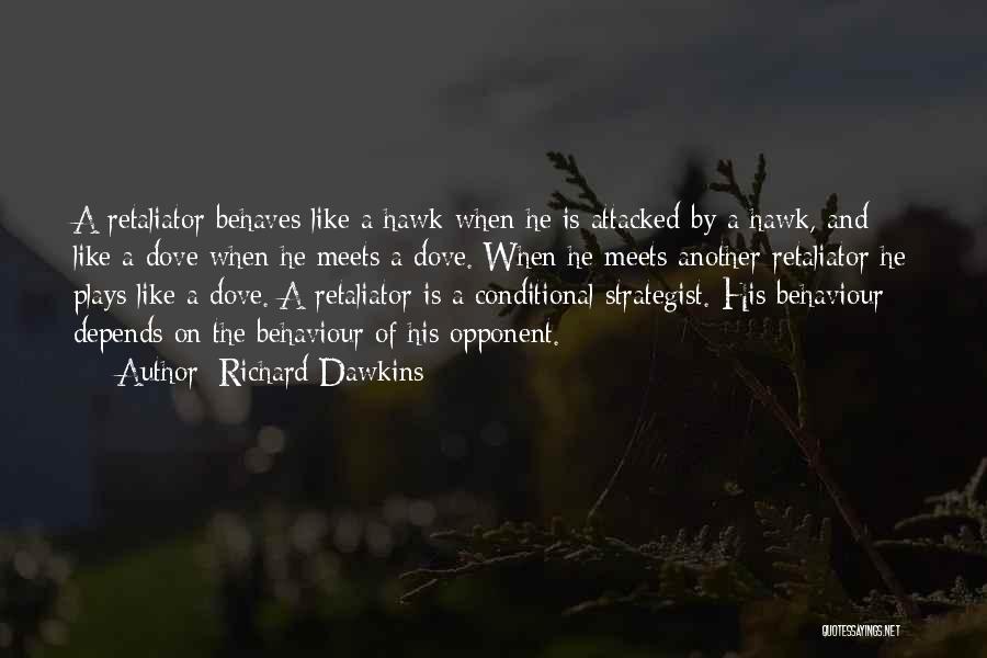 Strategist Quotes By Richard Dawkins