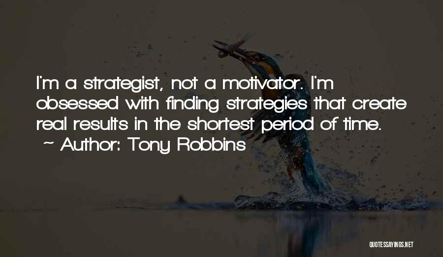 Strategist Quotes By Tony Robbins