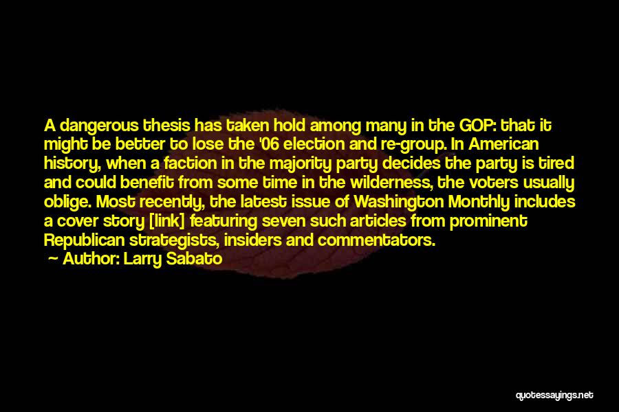 Strategists Quotes By Larry Sabato