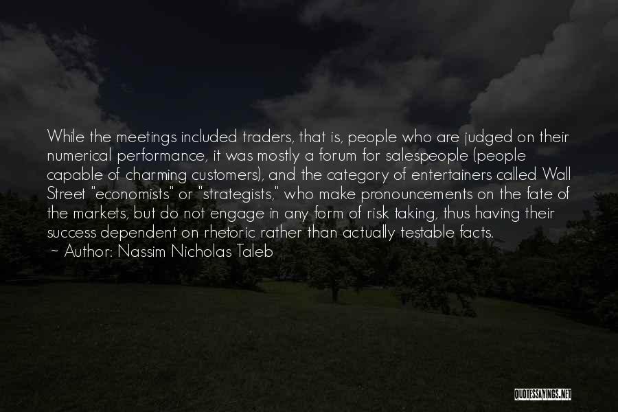 Strategists Quotes By Nassim Nicholas Taleb