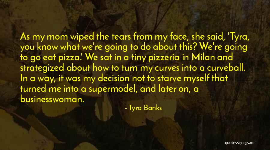 Strategized Quotes By Tyra Banks Strategized Quotes By Tyra Banks