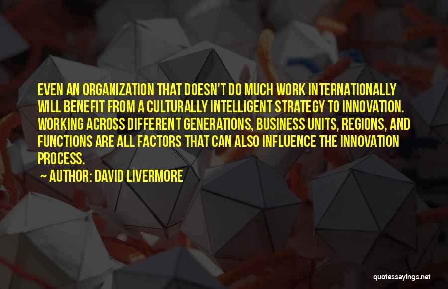 Strategy And Innovation Quotes By David Livermore