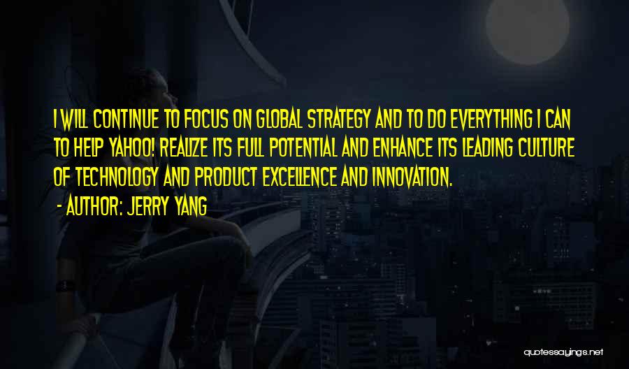Strategy And Innovation Quotes By Jerry Yang