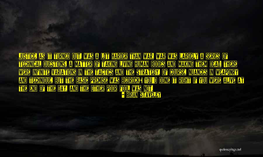Strategy And Tactics Quotes By Brian Staveley Strategy And Tactics Quotes By Brian Staveley