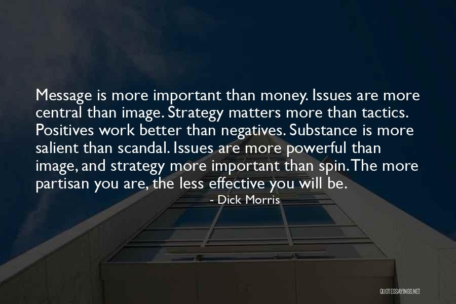 Strategy And Tactics Quotes By Dick Morris Strategy And Tactics Quotes By Dick Morris