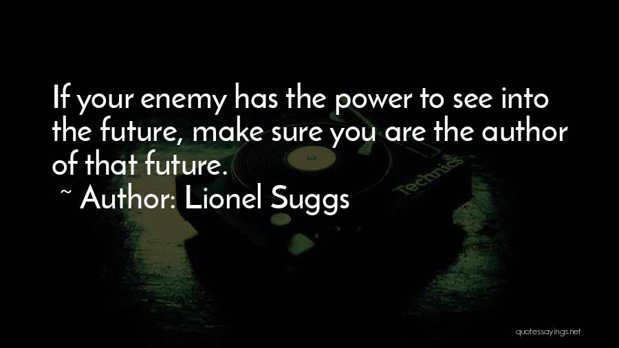 Strategy And Tactics Quotes By Lionel Suggs