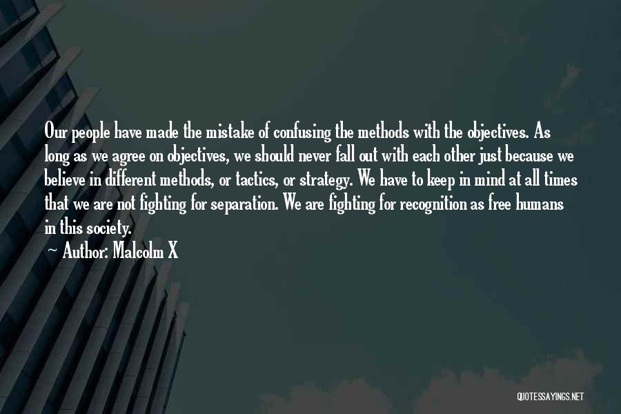 Strategy And Tactics Quotes By Malcolm X