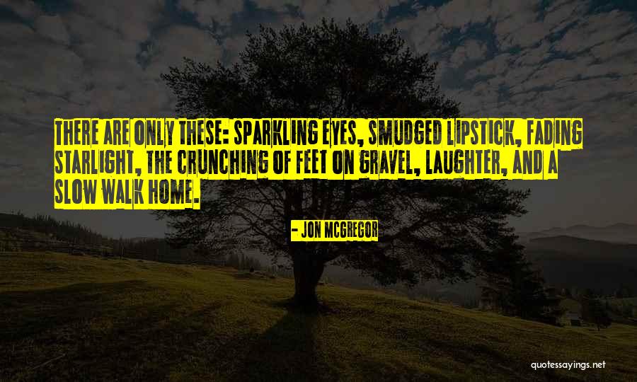 Strategy For Your Dream Quotes By Jon McGregor Strategy For Your Dream Quotes By Jon McGregor
