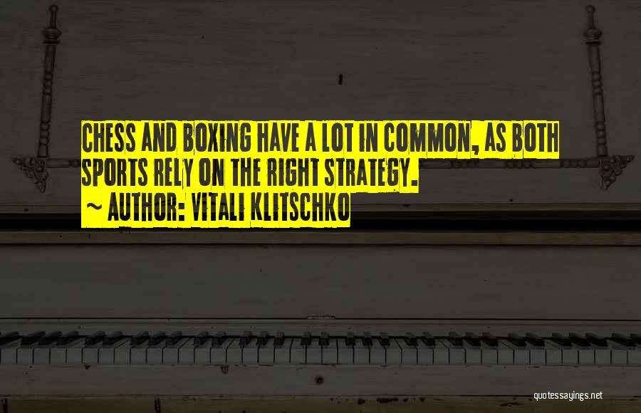 Strategy In Sports Quotes By Vitali Klitschko