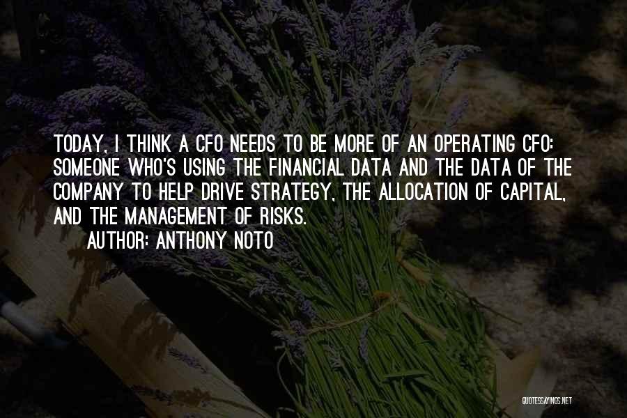 Strategy Management Quotes By Anthony Noto