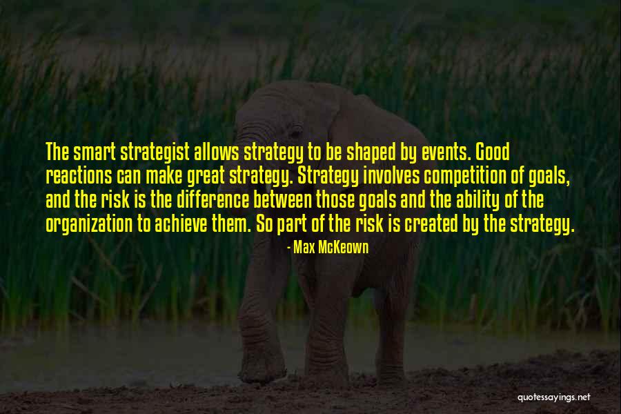 Strategy Management Quotes By Max McKeown