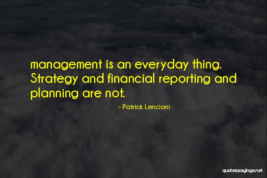 Strategy Management Quotes By Patrick Lencioni