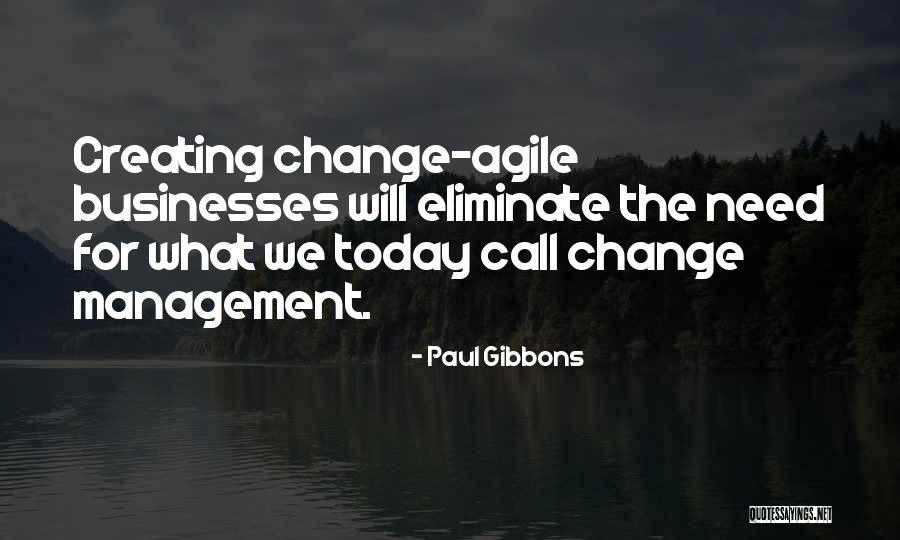 Strategy Management Quotes By Paul Gibbons