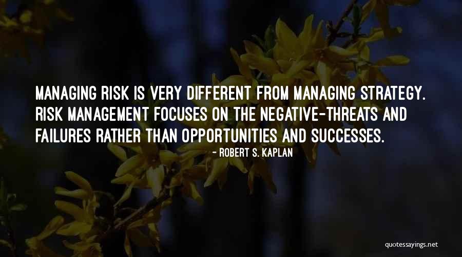 Strategy Management Quotes By Robert S. Kaplan