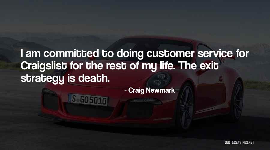 Strategy Of Life Quotes By Craig Newmark Strategy Of Life Quotes By Craig Newmark