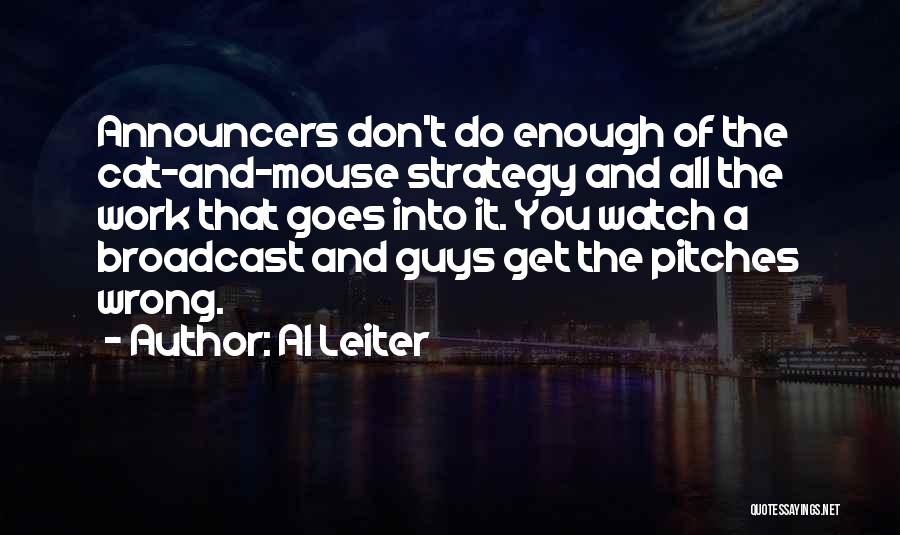 Strategy Quotes By Al Leiter