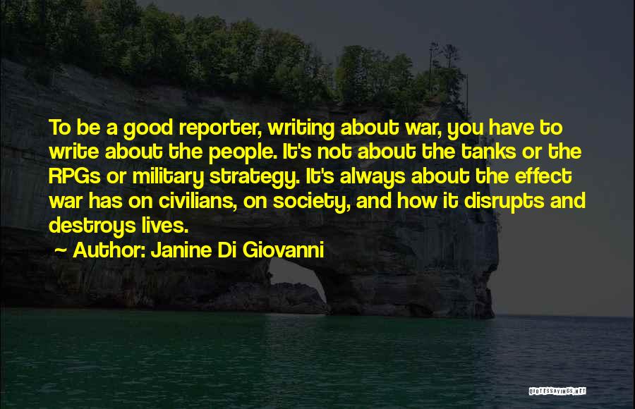 Strategy Quotes By Janine Di Giovanni