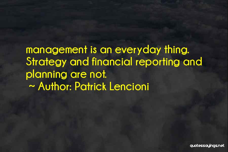 Strategy Quotes By Patrick Lencioni