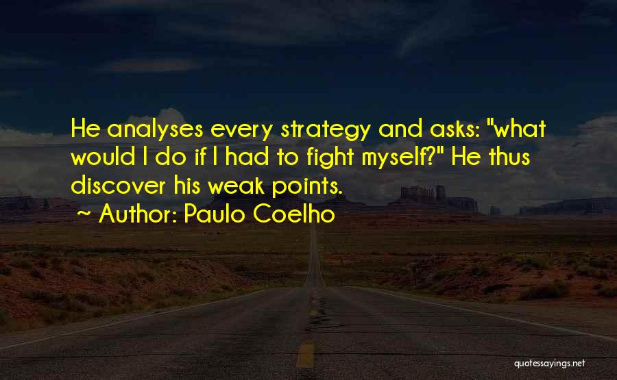 Strategy Quotes By Paulo Coelho