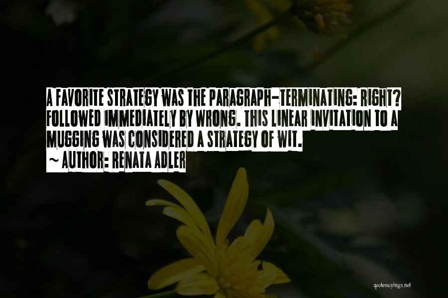 Strategy Quotes By Renata Adler