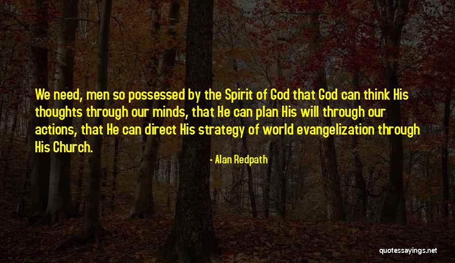 Strategy Thinking Quotes By Alan Redpath Strategy Thinking Quotes By Alan Redpath