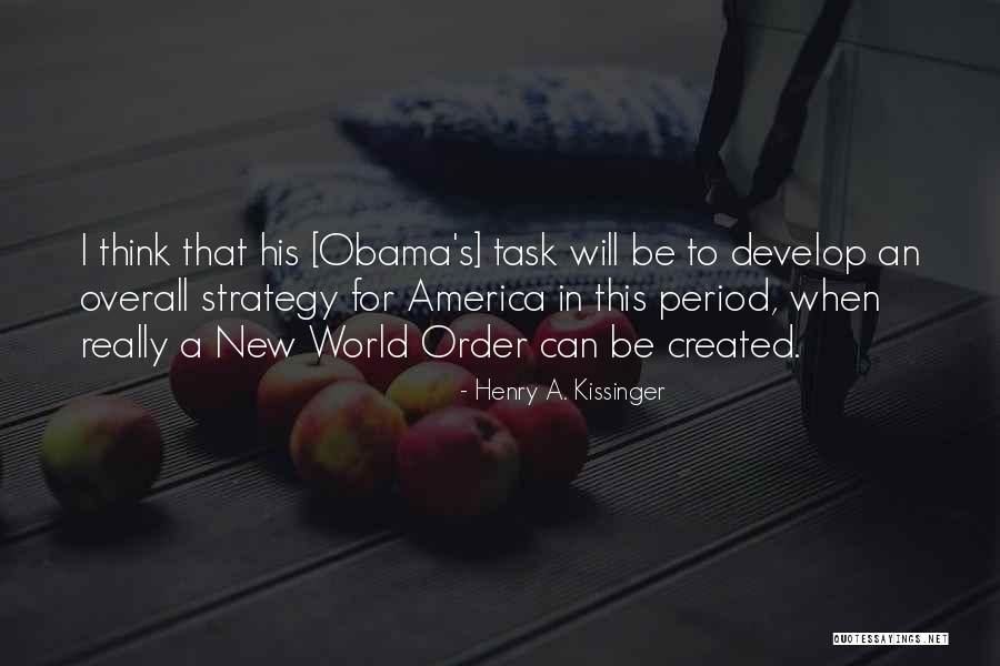 Strategy Thinking Quotes By Henry A. Kissinger Strategy Thinking Quotes By Henry A. Kissinger