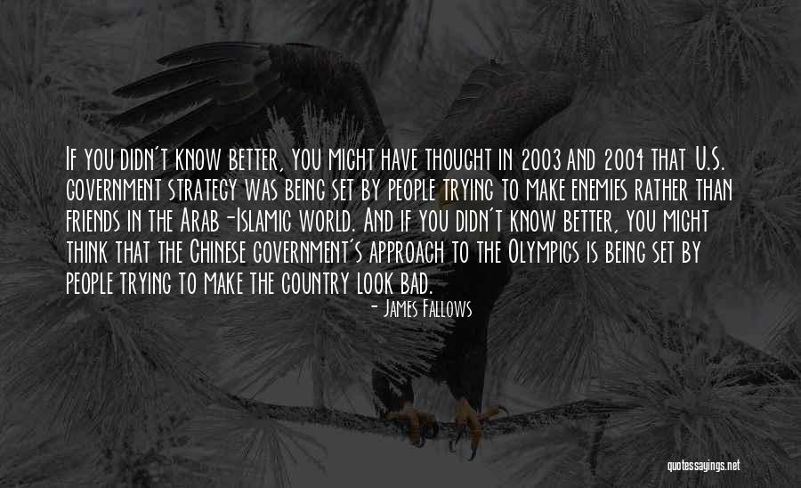 Strategy Thinking Quotes By James Fallows Strategy Thinking Quotes By James Fallows