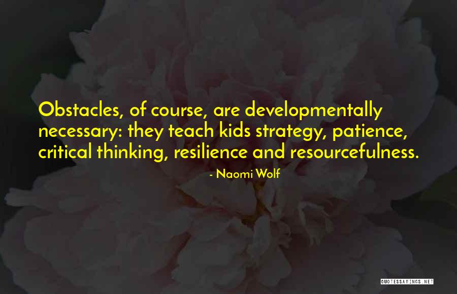 Strategy Thinking Quotes By Naomi Wolf Strategy Thinking Quotes By Naomi Wolf