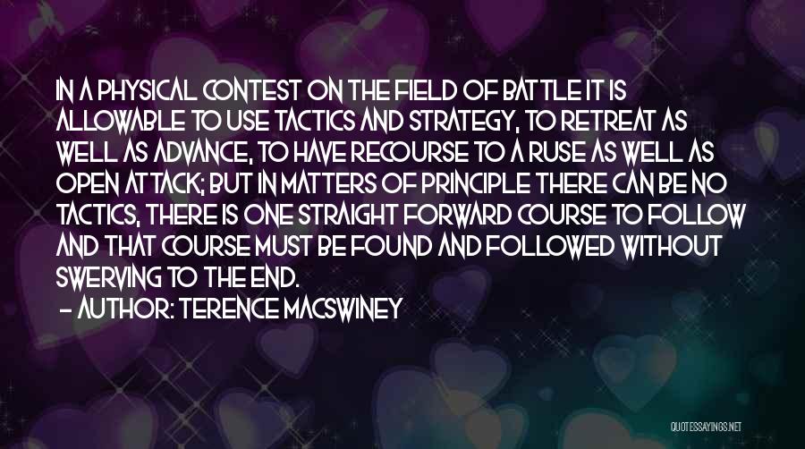 Strategy Without Tactics Quotes By Terence MacSwiney