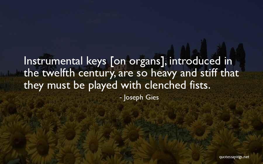 Stratevia Quotes By Joseph Gies Stratevia Quotes By Joseph Gies
