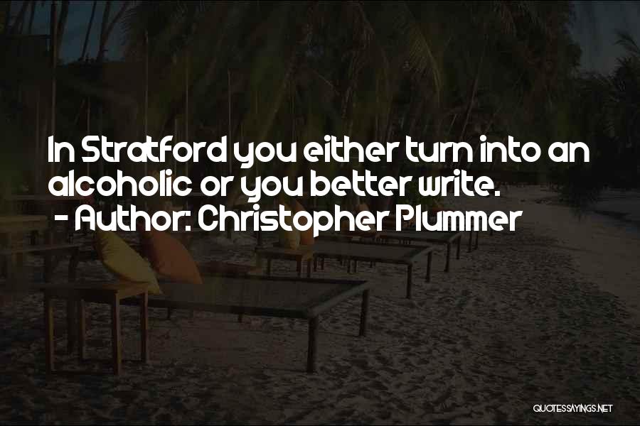 Stratford Quotes By Christopher Plummer